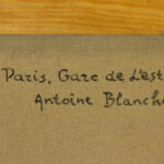 A. Blanchard – Paris, Gare de L’est Back Signature