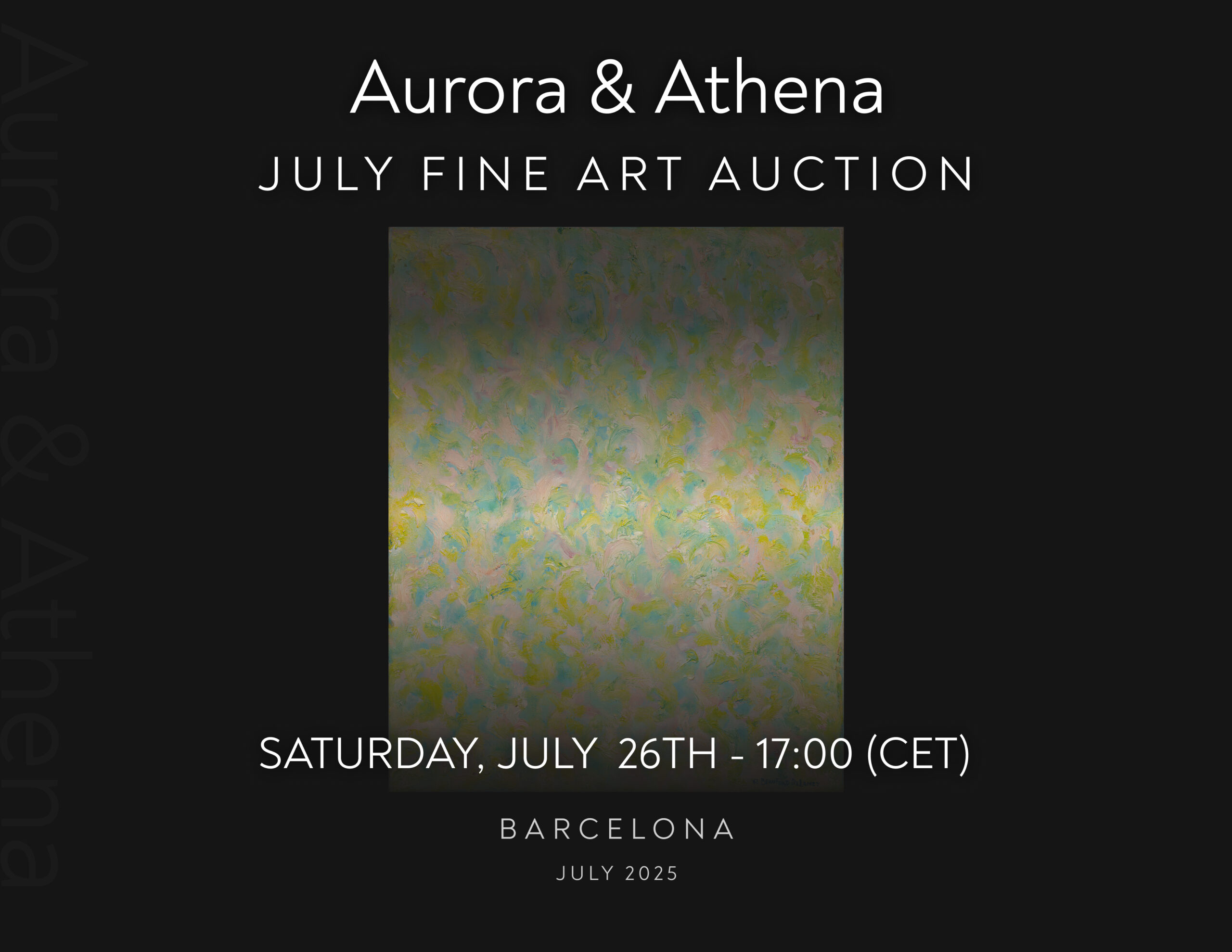 Promotional banner for the July Fine Art Auction 2025 by Aurora & Athena, featuring abstract artwork and auction date announcement.